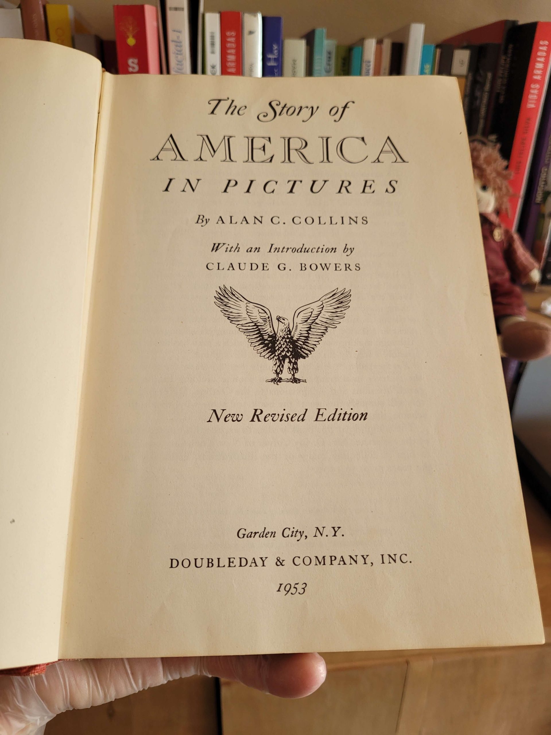 (1953) The Story of America in Pictures (Alan C. Collins)