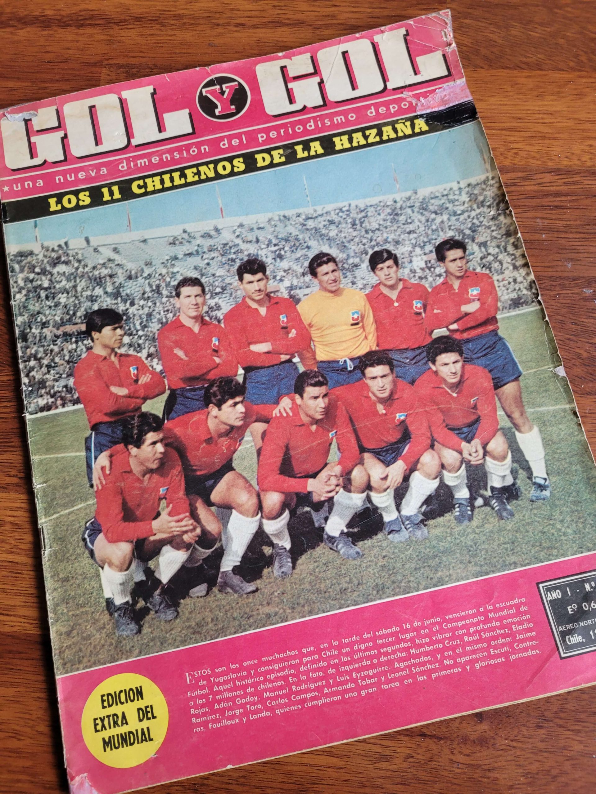 (1962) Revista Gol y Gol: Especial mundial de 1962 “Los 11 chilenos de la hazaña”