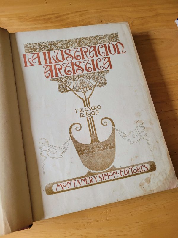 (1903) Empaste de revistas LA ILUSTRACION ARTISTICA (51 revistas, año completo)