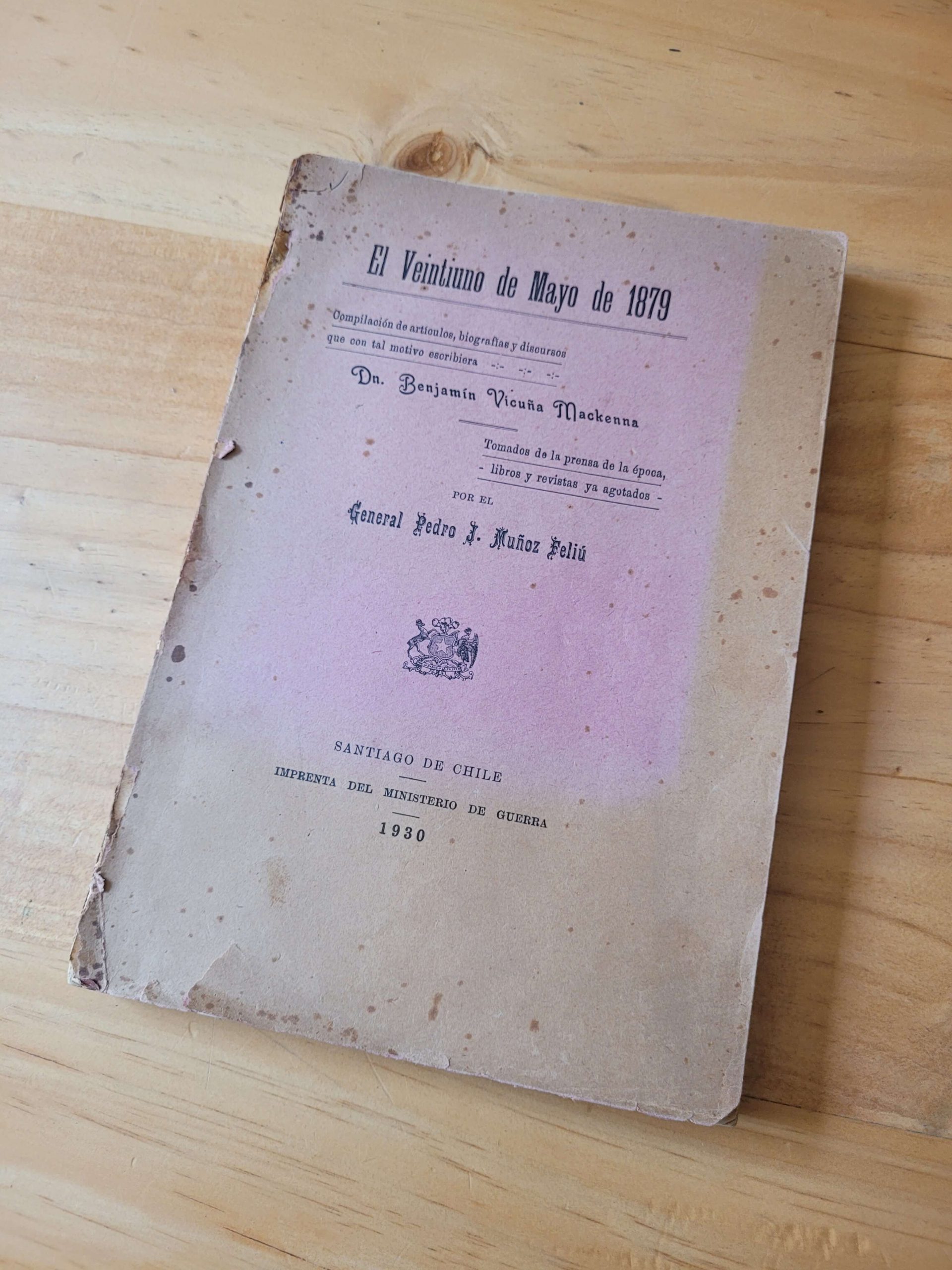 Veintiuno de mayo de 1879: artículos, cartas y discursos de Benjamín Vicuña Mackenna (1930) (General Pedro Muñoz)