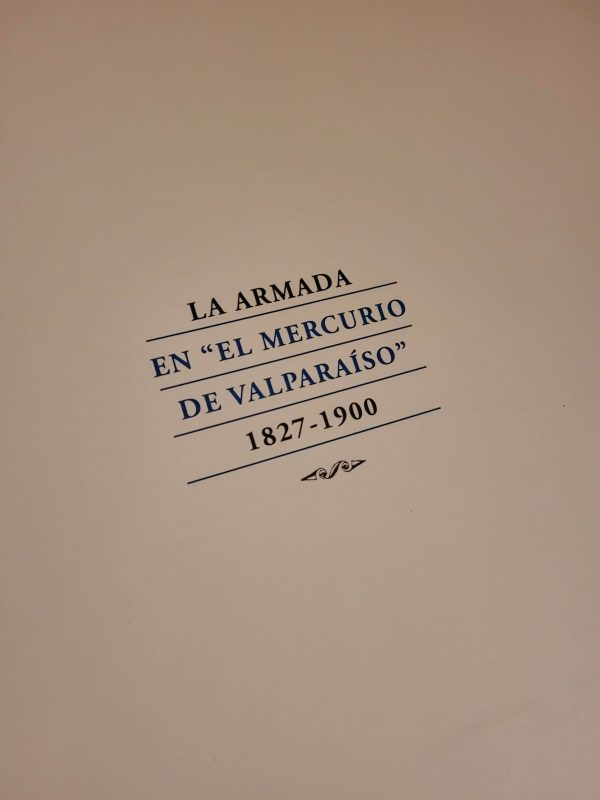 Libro LA ARMADA EN EL MERCURIO DE VALPARAISO 1827-1900 (2012)