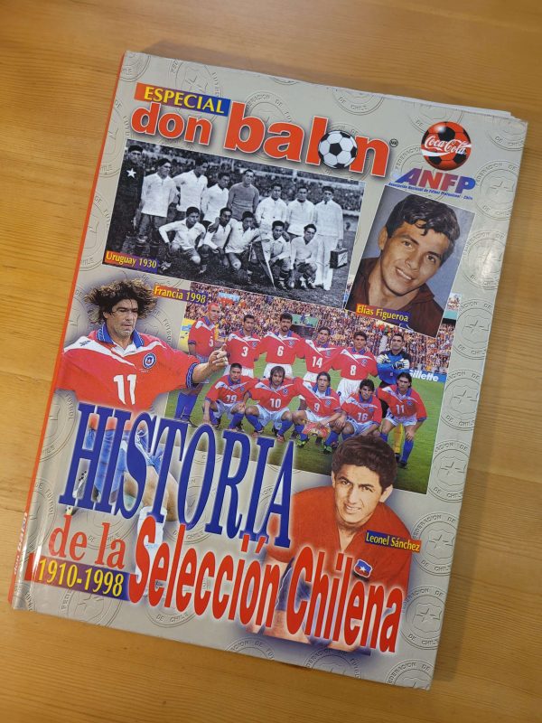 Revista DON BALON Colección especial “Historia de la selección chilena” (Completa)