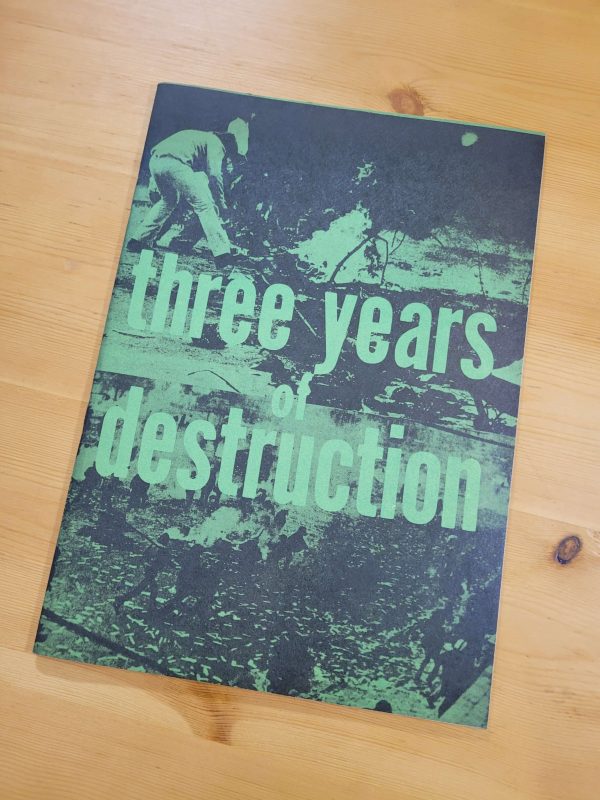 Fotolibro THREE YEARS OF DESTRUCTION -Única edición- (1974)